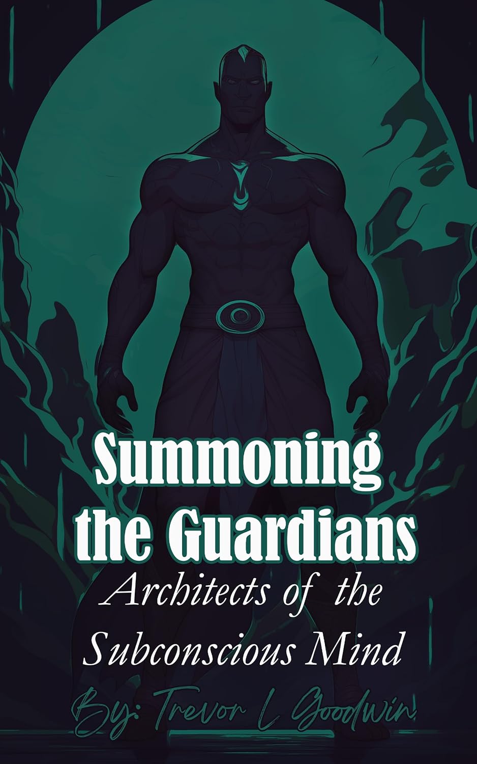 Limited Signature Edition - Summoning the Guardians: Architects of the Subconscious Mind
